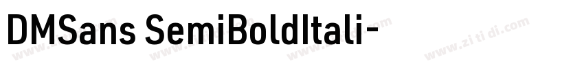 DMSans SemiBoldItali字体转换 DMSans SemiBoldItali字体转换